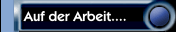 Auf der Arbeit....
